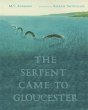 The Serpent Came to Gloucester - Bild 1