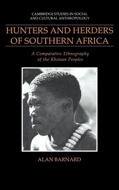 Hunters and Herders of Southern Africa - Barnard, Alan