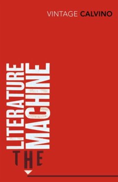 The Literature Machine - Calvino, Italo