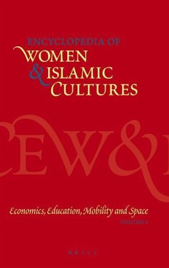 Encyclopedia of Women & Islamic Cultures, Volume 4: Economics, Education, Mobility and Space