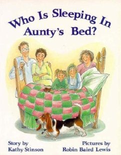 Who Is Sleeping in Aunty's Bed? - Stinson, Kathy