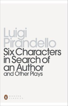 Six Characters in Search of an Author and Other Plays - Pirandello, Luigi