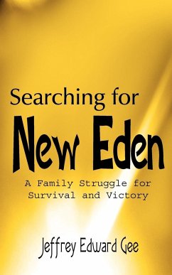 Searching for New Eden - Gee, Jeffrey Edward