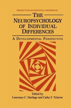 The Neuropsychology of Individual Differences - Hartlage, Lawrence C. / Telzrow, Cathy F. (Hgg.)