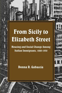 From Sicily to Elizabeth Street - Gabaccia, Donna R.