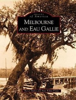 Melbourne and Eau Gallie - Raley, Karen; Flotte, Ann Raley