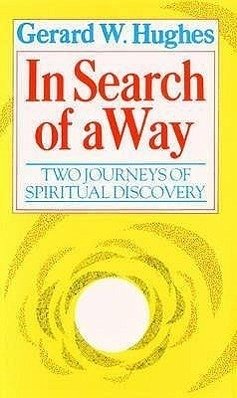 In Search of the Way - Hughes, Gerard W.