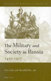 The Military and Society in Russia, 1450-1917