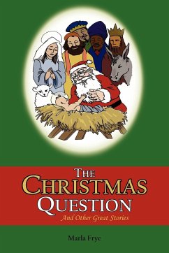 The Christmas Question - Frye, Marla