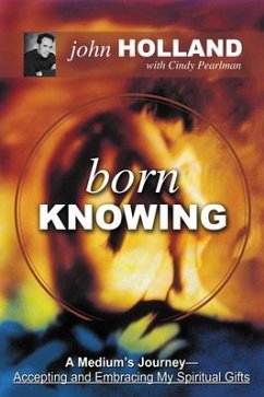 Born Knowing - Holland, John