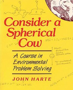 Consider a Spherical Cow - Harte, John