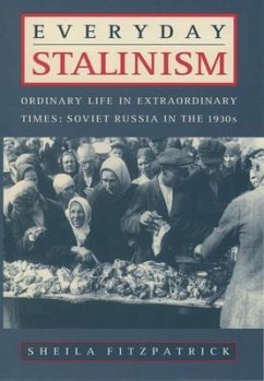 Everyday Stalinism - Fitzpatrick, Sheila (, Bernadotte E Schmidt Professor of Modern Russ