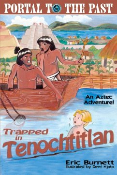Trapped in Tenochtitlan - Burnett, Eric