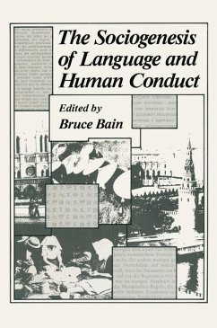 The Sociogenesis of Language and Human Conduct - Bain, Bruce (Hrsg.)