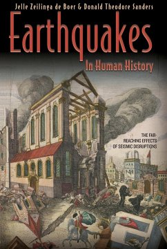 Earthquakes in Human History - Zeilinga De Boer, Jelle; Sanders, Donald Theodore