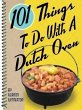 101 Things to Do with a Dutch Oven - Bild 1