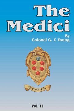 The Medici, Volume 2 - Young, G. F.