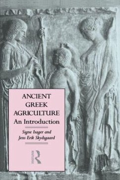 Ancient Greek Agriculture - Isager, Signe; Skydsgaard, Jens Erik