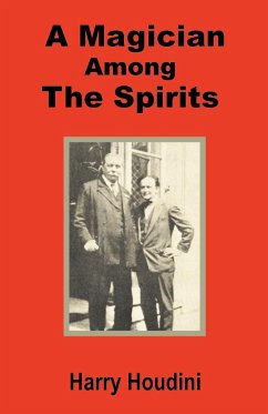 A Magician Among the Spirits - Houdini, Harry