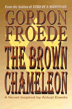 The Brown Chameleon - Froede, Gordon