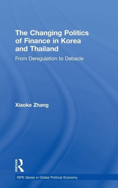 Cover The Changing Politics of Finance in Korea and Thailand