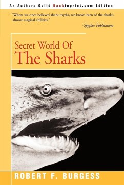 Secret World of the Sharks - Burgess, Robert F.