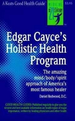 Edgar Cayce's Holistic Health Program - Redwood, Daniel