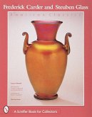 Frederick Carder & Steuben Glass