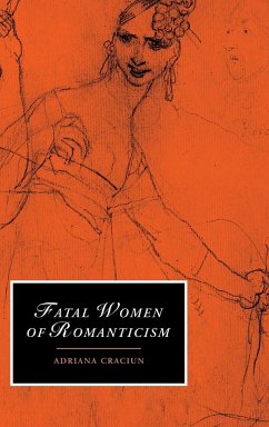 Fatal Women of Romanticism - Craciun, Adriana