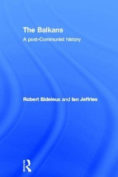 The Balkans - Bideleux, Robert; Jeffries, Ian