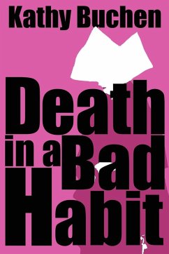 Death in a Bad Habit