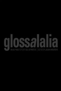 Glossalalia - An Alphabet of Critical Keywords - Wolfreys, Julian (ed.)