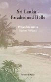 Sri Lanka - Paradies und Hölle