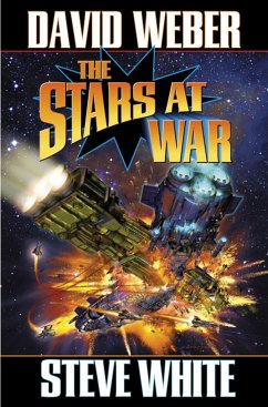 The Stars at War - Weber, David; White, Steve
