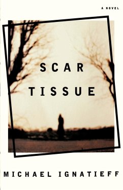 Scar Tissue - Ignatieff, Michael