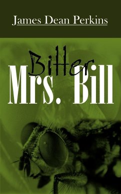 Bitter Mrs. Bill - Perkins, James Dean