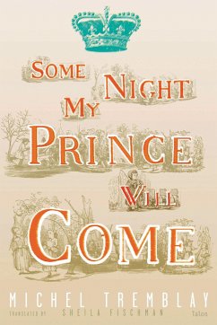 Some Night My Prince Will Come - Tremblay, Michel