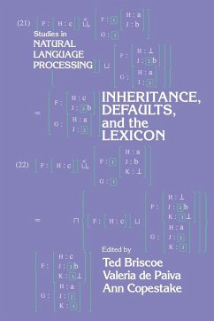 Inheritance, Defaults and the Lexicon - Briscoe, Ted / Copestake, Ann / Paiva, Valeria de (eds.)