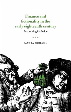 Finance and Fictionality in the Early Eighteenth Century - Sherman, Sandra