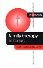 Family Therapy in Focus - Rivett, Mark; Street, Eddy