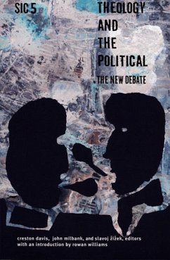 Theology and the Political - Davis, Creston / Milbank, John / Zizek, Slavoj