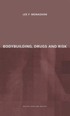 Bodybuilding, Drugs and Risk - Monaghan, Lee
