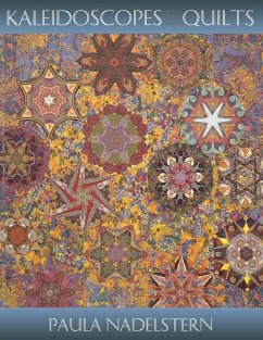 Kaleidoscopes & Quilts - Print on Demand Edition - del Nadelstern, Paula