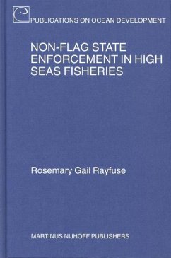 Non-Flag State Enforcement in High Seas Fisheries - Rayfuse, Rosemary