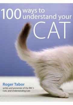 100 Ways to Understand Your Cat - Tabor, Roger