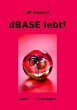 dBase lebt ! Band 2 - Bild 1