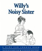 Willy's Noisy Sister