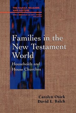 Families in the New Testament World - Osiek, Carolyn; Balch, David L.
