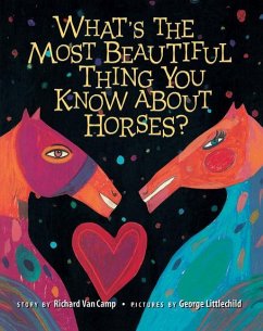 What's the Most Beautiful Thing You Know about Horses? - Camp, Richard Van