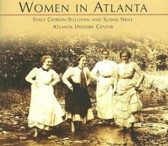 Women in Atlanta - Catron-Sullivan, Staci; Neill, Susan